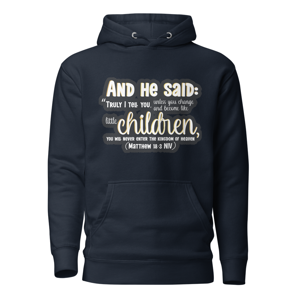 Childlike Faith: Matthew 18:3 Unisex Premium Hoodie