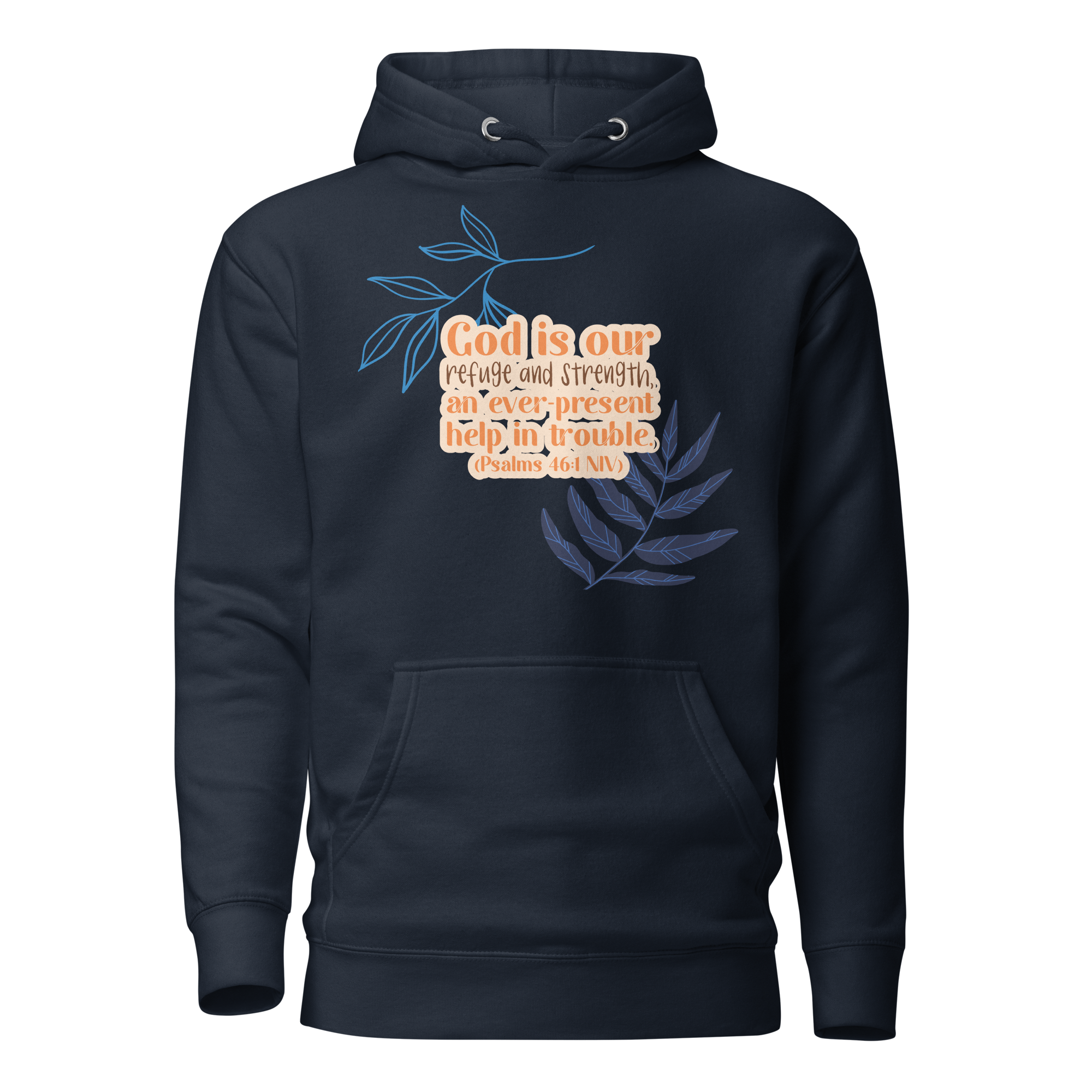 God Our Refuge: Psalm 46:1 Unisex Premium Hoodie