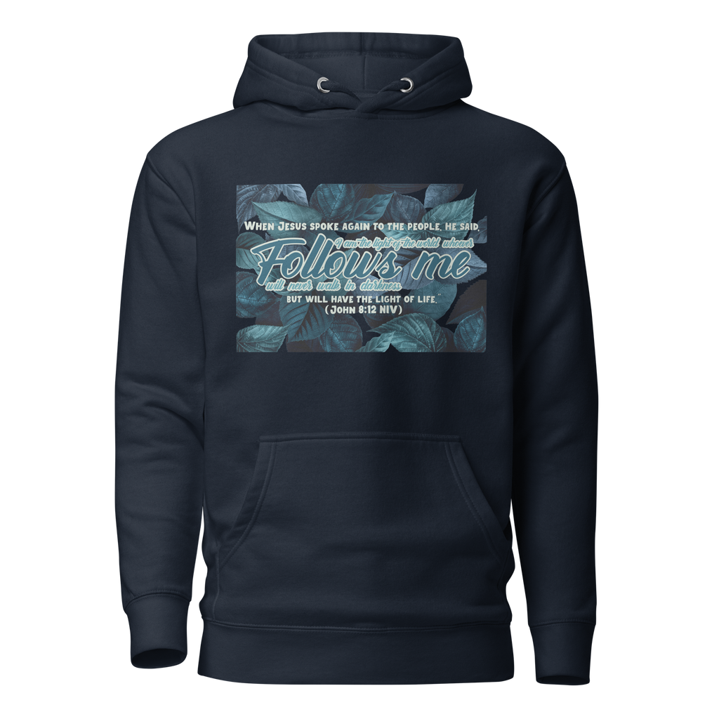 Light Of The World: John 8:12 Unisex Premium Hoodie