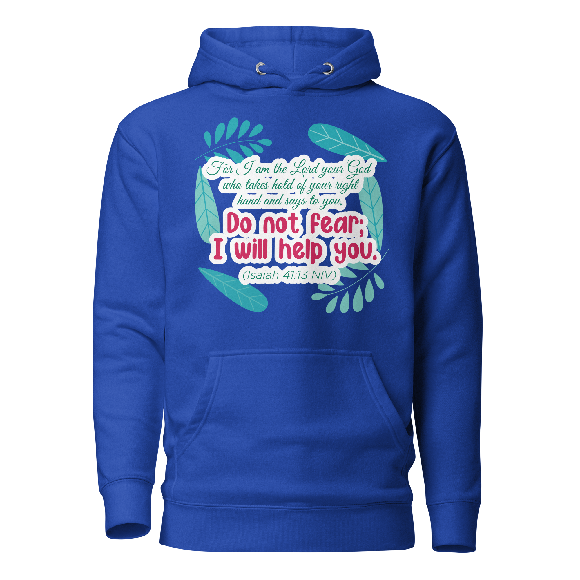 Fear Not: Isaiah 41:13 Unisex Premium Hoodie