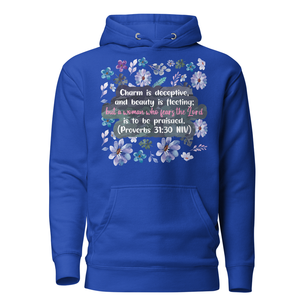 Fearless Woman: Proverbs 31:30 Unisex Premium Hoodie