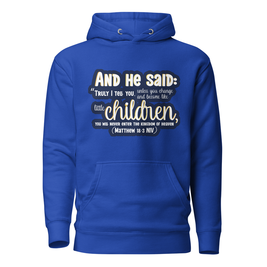 Childlike Faith: Matthew 18:3 Unisex Premium Hoodie