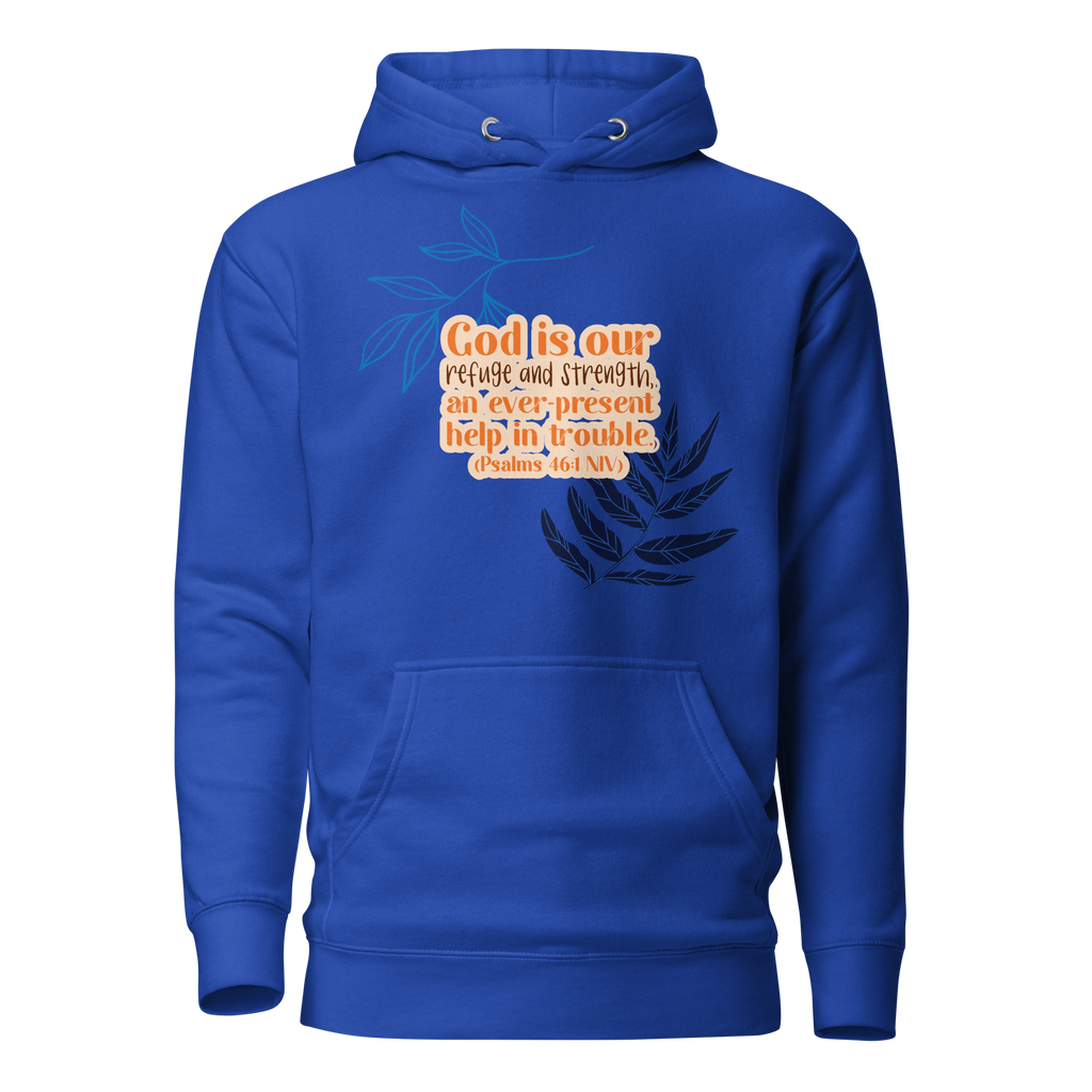 God Our Refuge: Psalm 46:1 Unisex Premium Hoodie