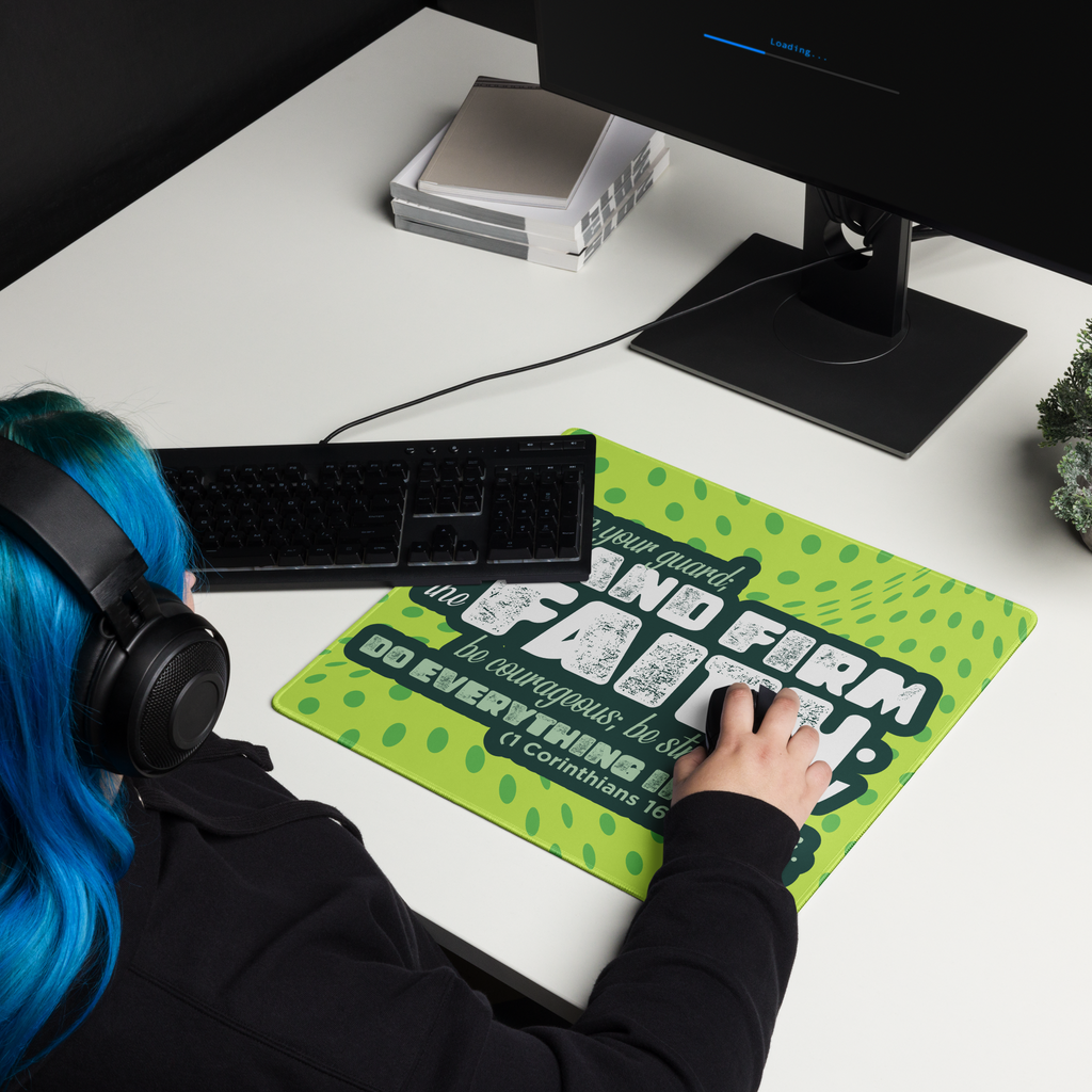 Stand Firm in Faith: 1 Corinthians 16:13-14 Gaming Mouse Pad (18″×16″ / 36″×18″)