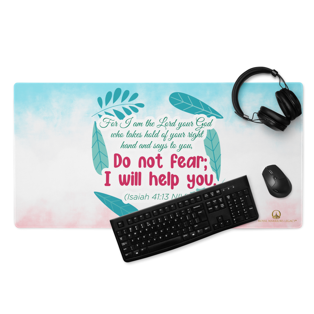 Fear Not: Isaiah 41:13 Gaming Mouse Pad (18″×16″ / 36″×18″)