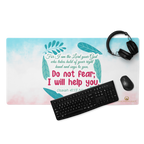 Fear Not: Isaiah 41:13 Gaming Mouse Pad (18″×16″ / 36″×18″)