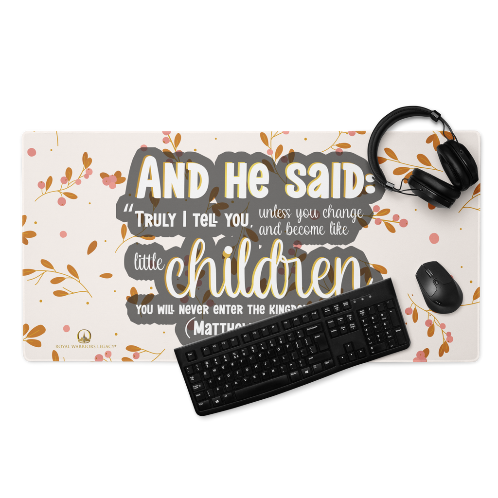 Childlike Faith: Matthew 18:3 Gaming Mouse Pad (18″×16″ / 36″×18″)