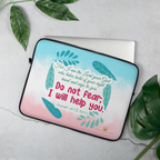 Fear Not: Isaiah 41:13 Laptop Sleeve (13" / 15")