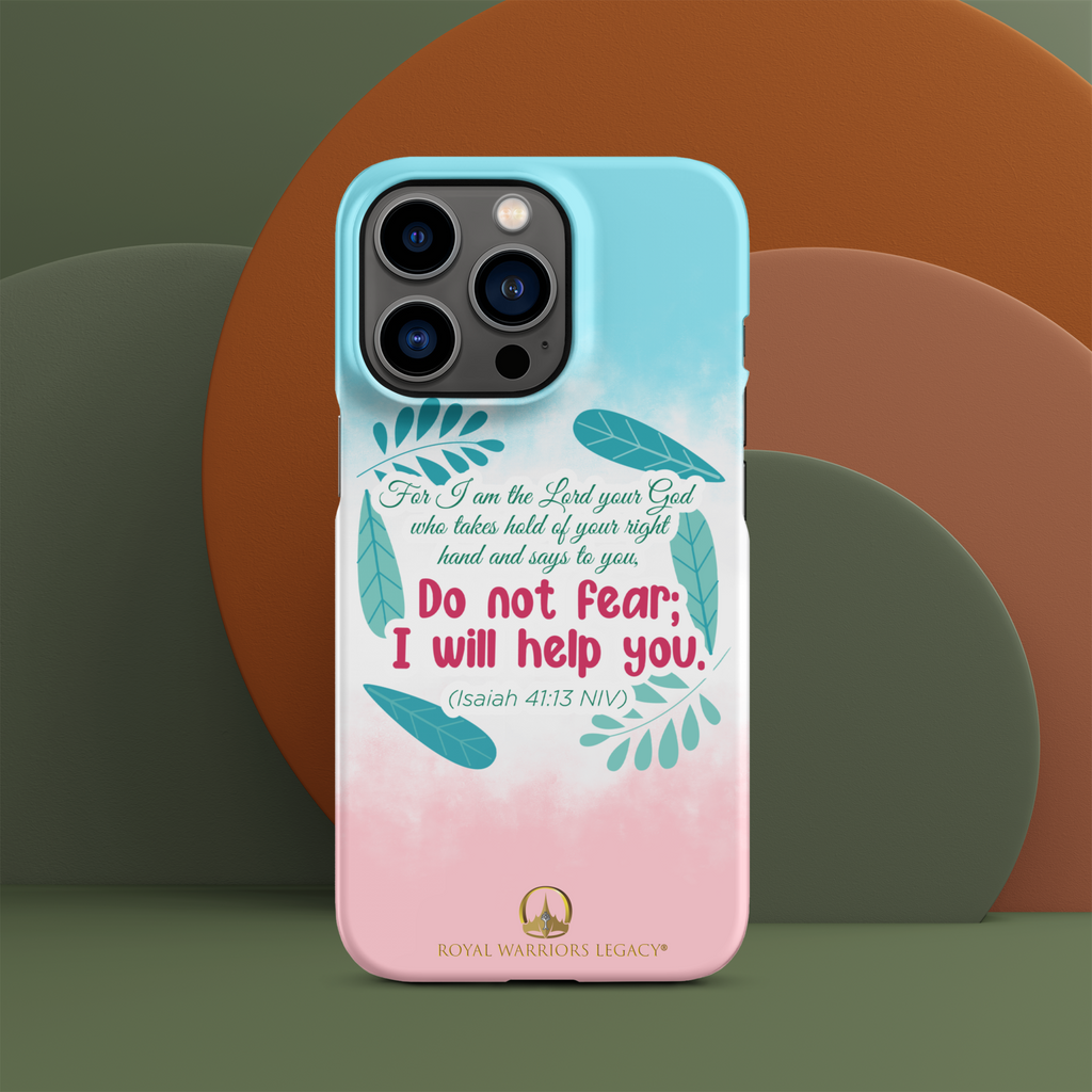 Fear Not: Isaiah 41:13 iPhone® Snap Case