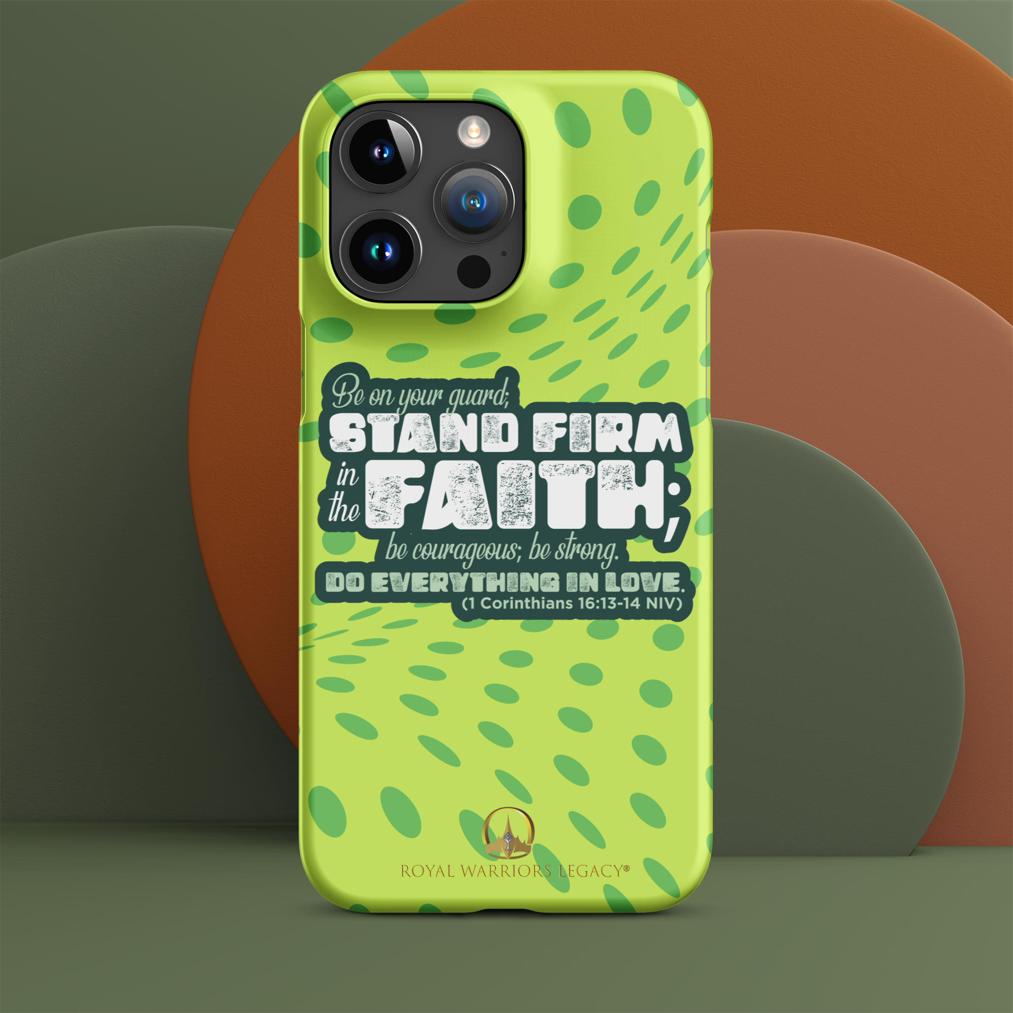 Stand Firm in Faith: 1 Corinthians 16:13-14 iPhone® Snap Case