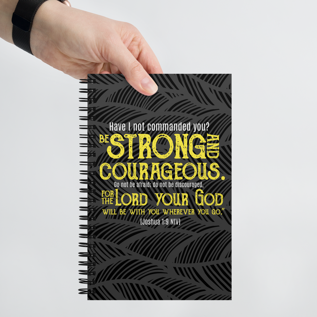 Be Strong & Courageous: Joshua 1:9 Spiral Bullet Notebook