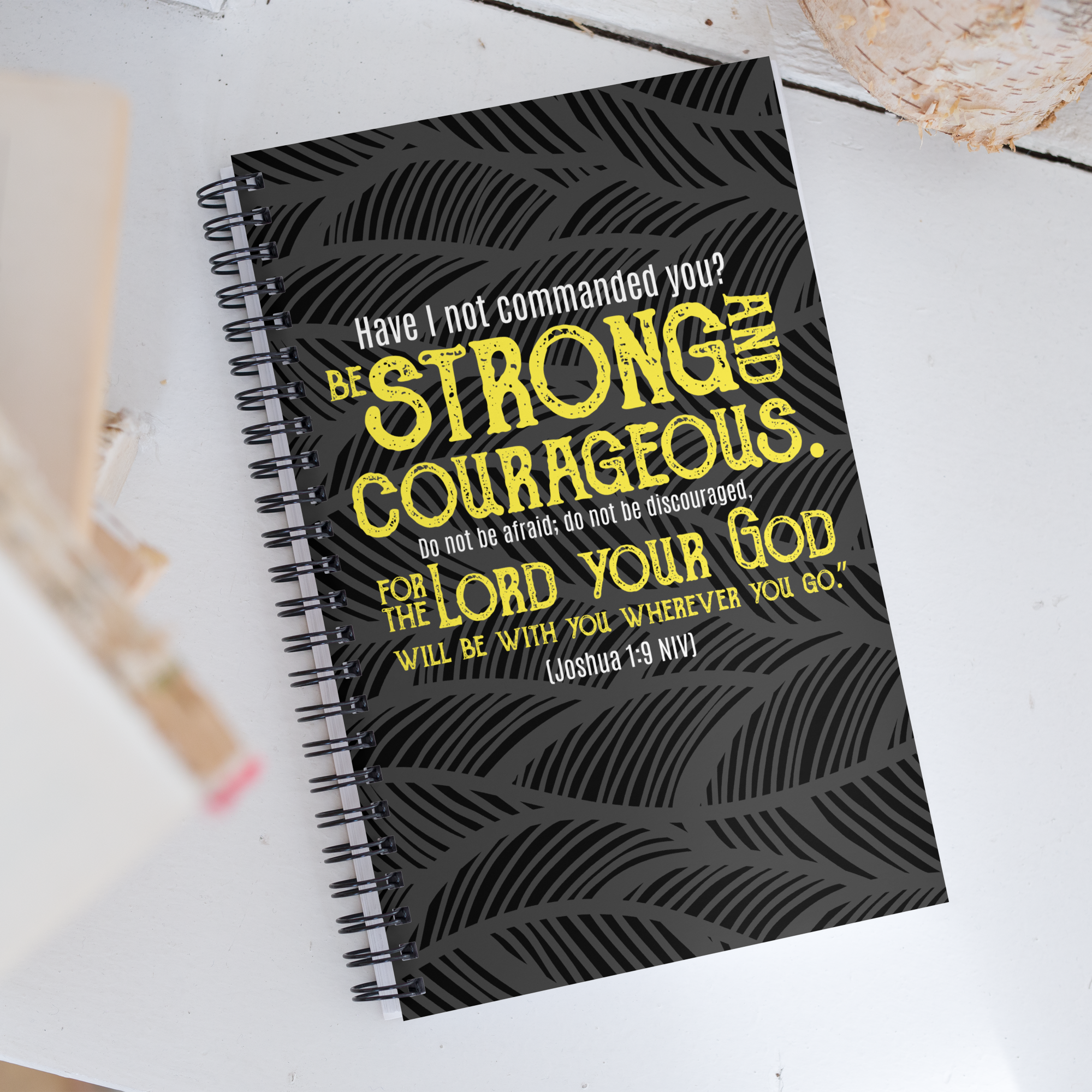 Be Strong & Courageous: Joshua 1:9 Spiral Bullet Notebook