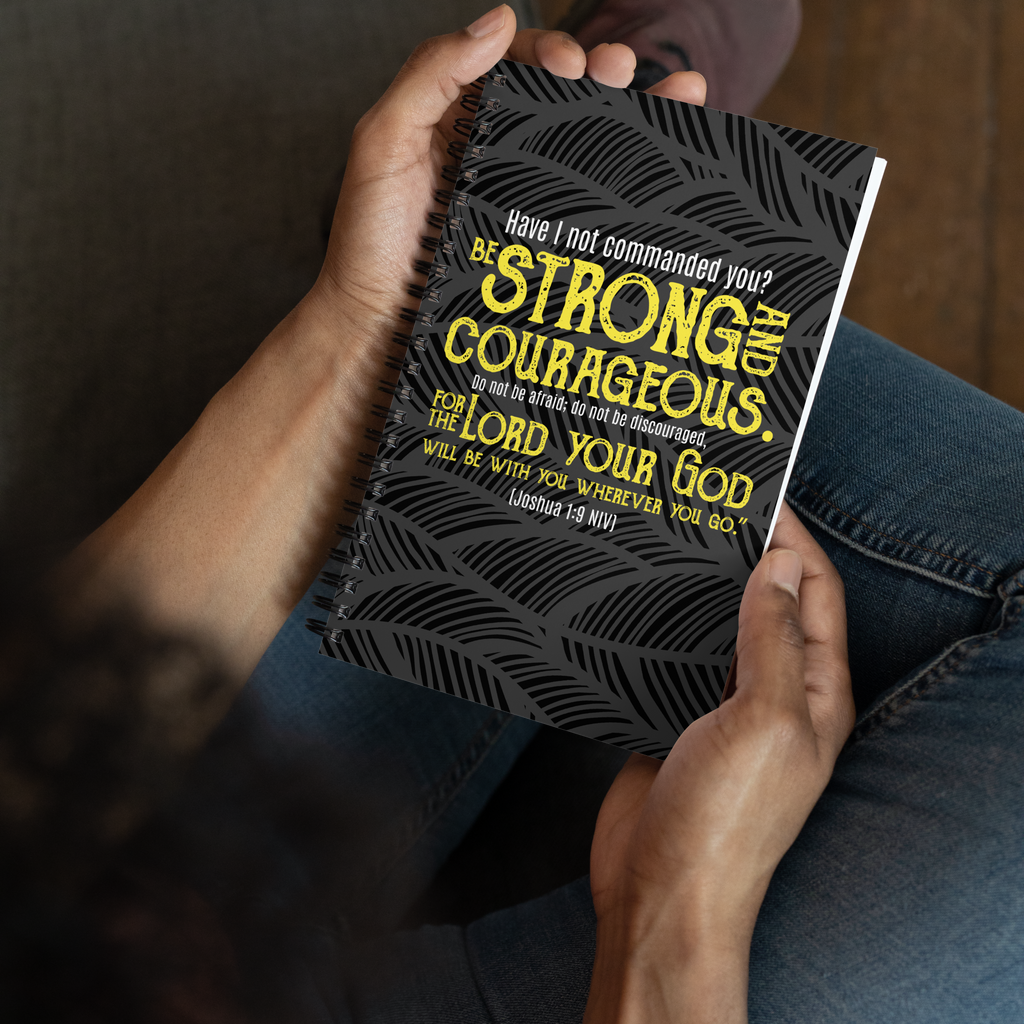 Be Strong & Courageous: Joshua 1:9 Spiral Bullet Notebook