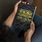 Be Strong & Courageous: Joshua 1:9 Spiral Bullet Notebook
