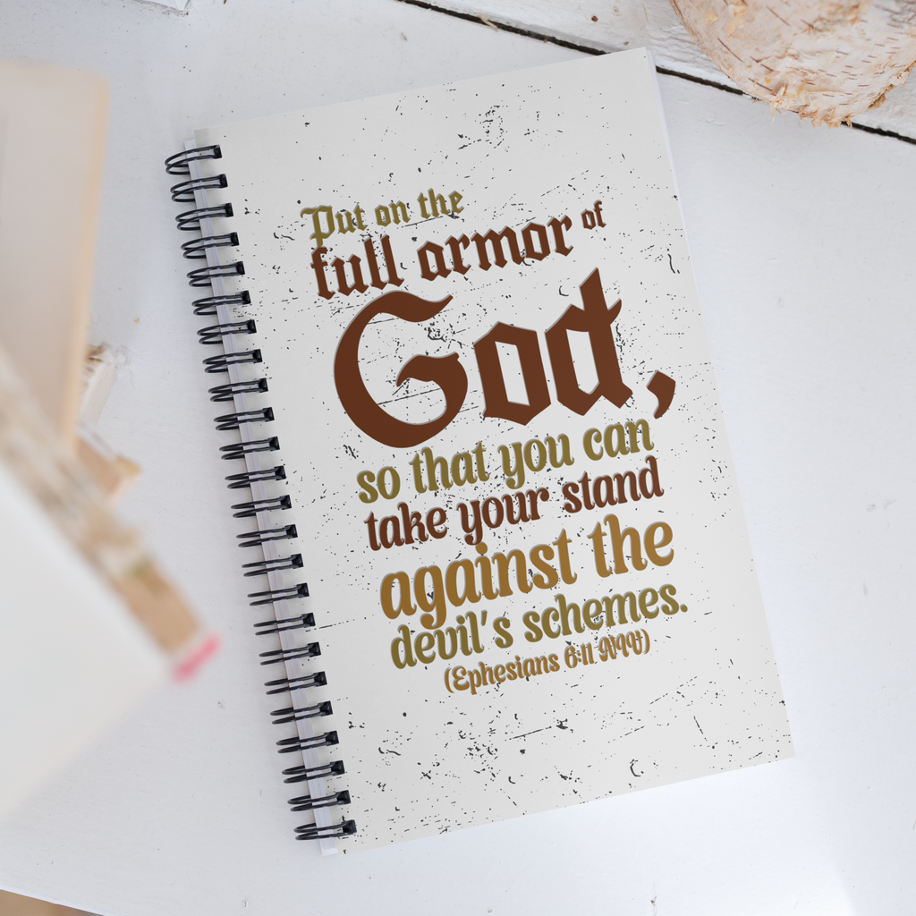 Full Armor Of God: Ephesians 6:11 Spiral Bullet Notebook
