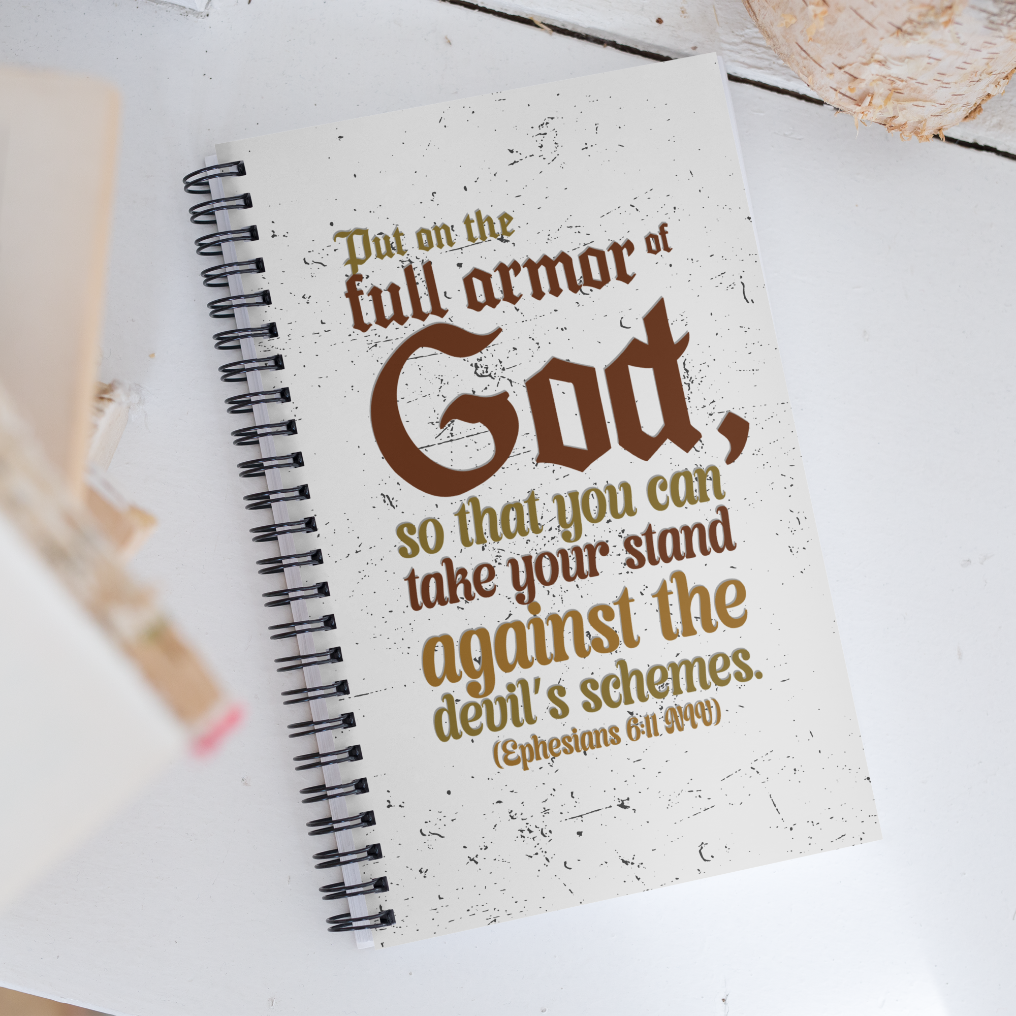 Full Armor Of God: Ephesians 6:11 Spiral Bullet Notebook