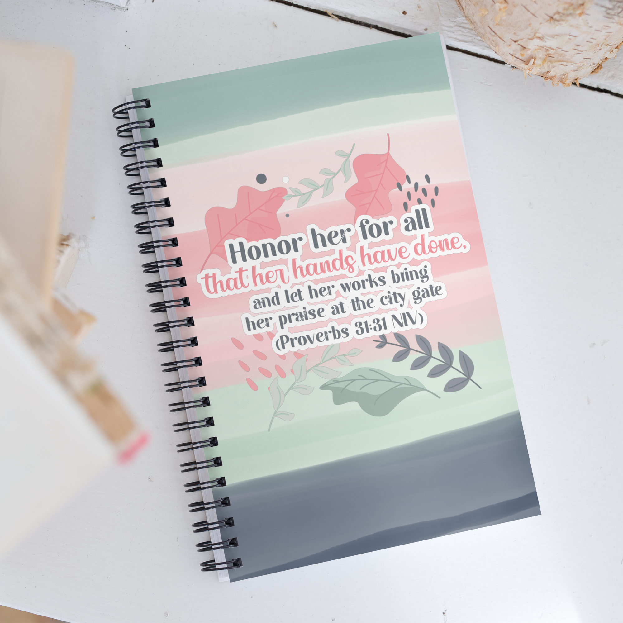 Fruitful Hands: Proverbs 31:31 Spiral Bullet Notebook