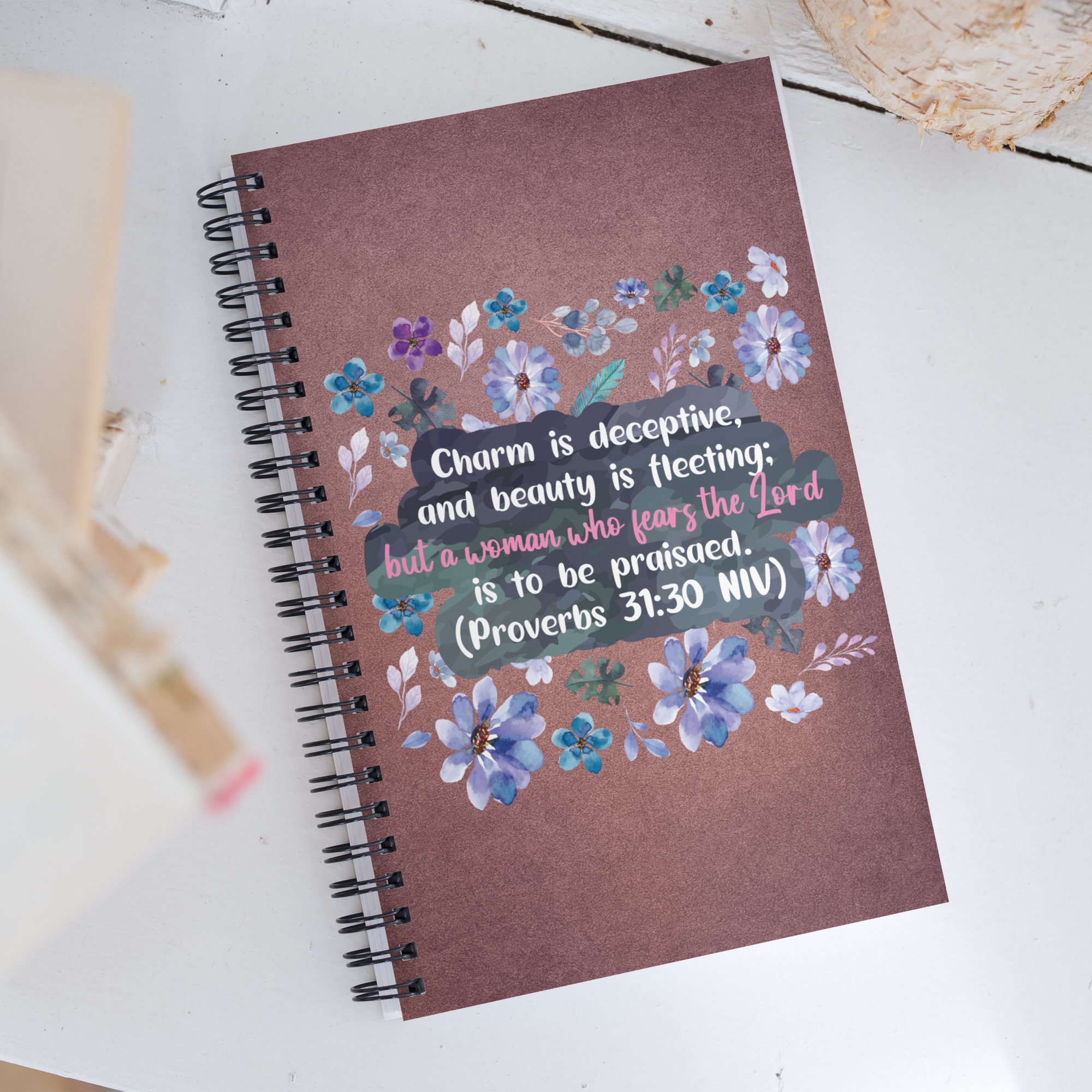 Fearless Woman: Proverbs 31:30 Spiral Bullet Notebook