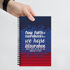 Faith & Hope: Hebrews 11:1 Spiral Bullet Notebook
