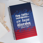 Faith & Hope: Hebrews 11:1 Spiral Bullet Notebook