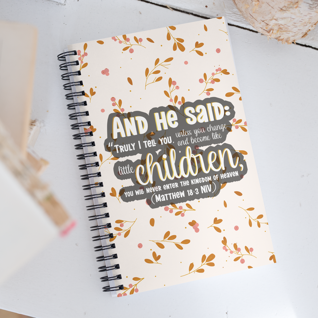 Childlike Faith: Matthew 18:3 Spiral Bullet Notebook