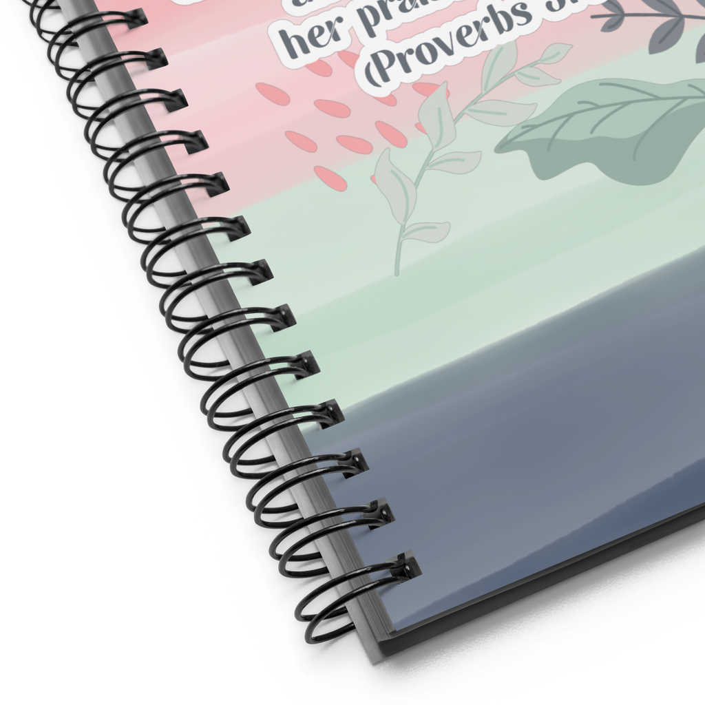 Fruitful Hands: Proverbs 31:31 Spiral Bullet Notebook