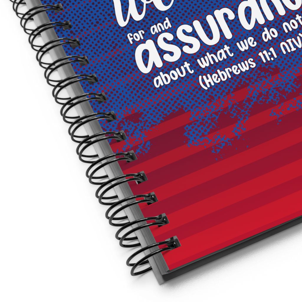 Faith & Hope: Hebrews 11:1 Spiral Bullet Notebook