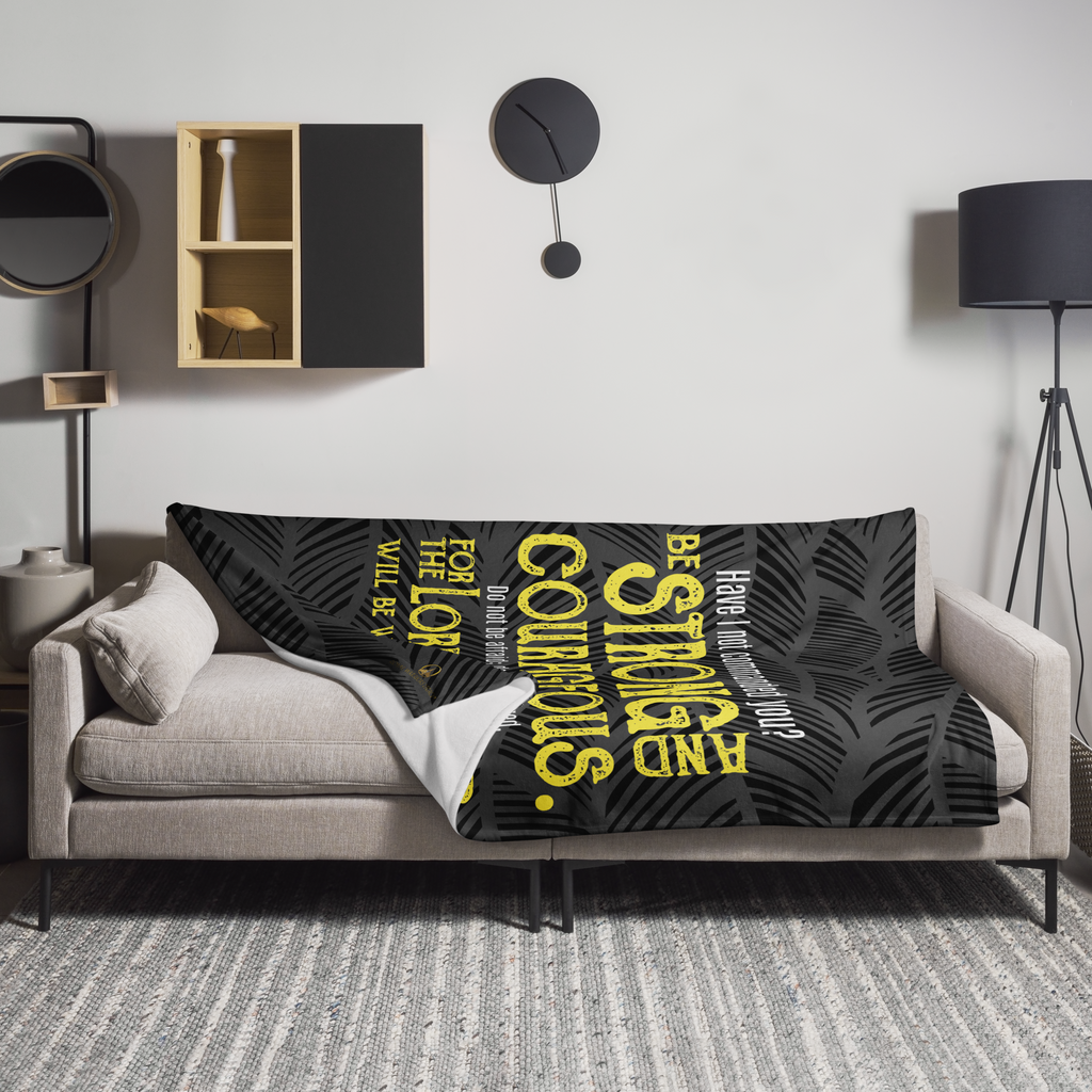 Be Strong & Courageous: Joshua 1:9 Throw Blanket