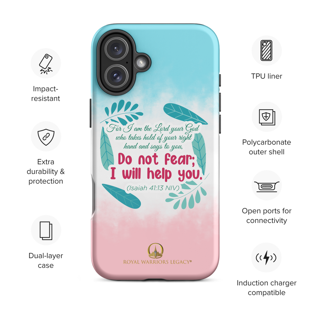 Fear Not: Isaiah 41:13 iPhone® Tough Case