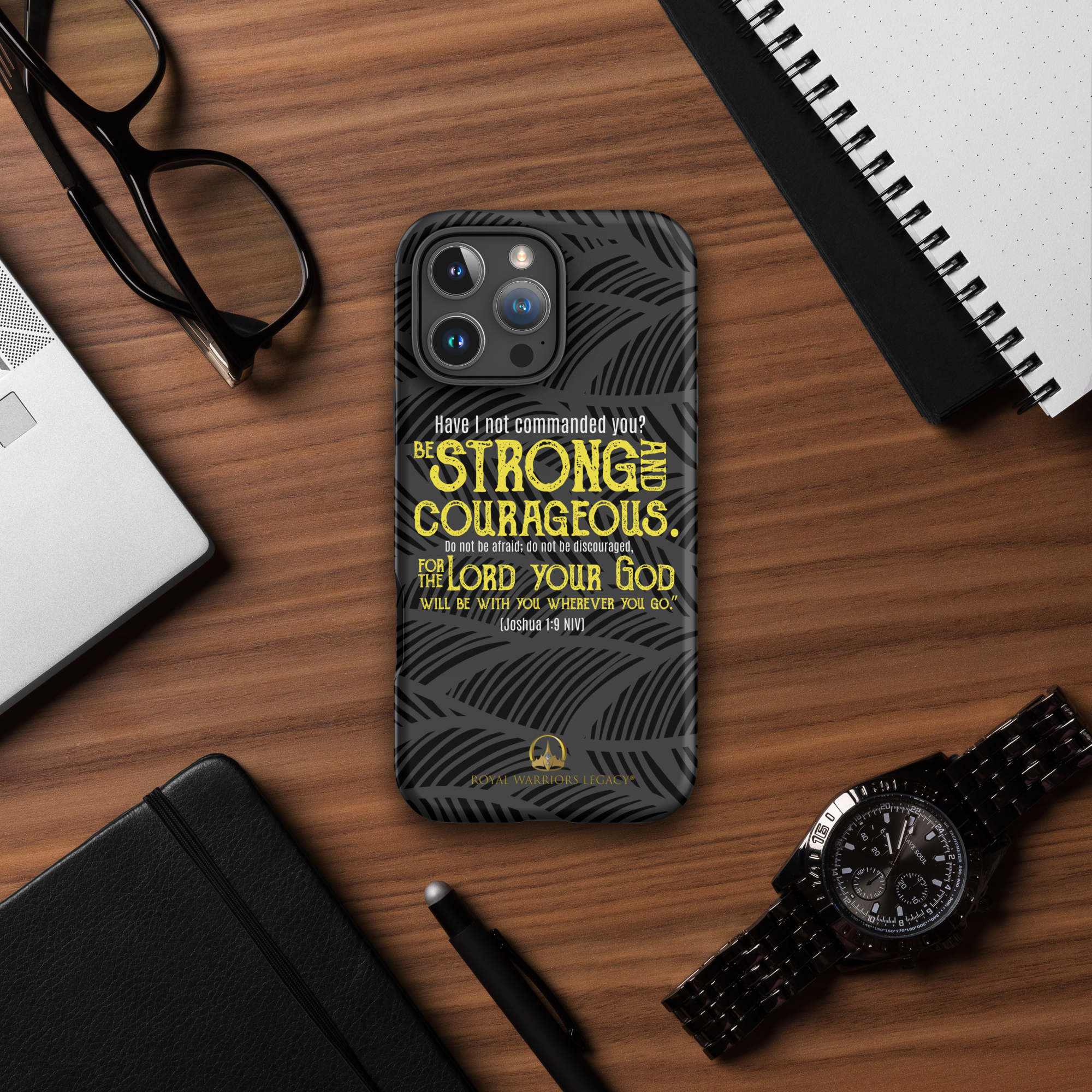 Be Strong & Courageous: Joshua 1:9 iPhone® Tough Case