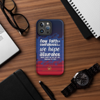 Faith & Hope: Hebrews 11:1 iPhone® Tough Case