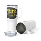Be Strong & Courageous: Joshua 1:9 Travel Mug With Handle (25 oz / 40 oz)