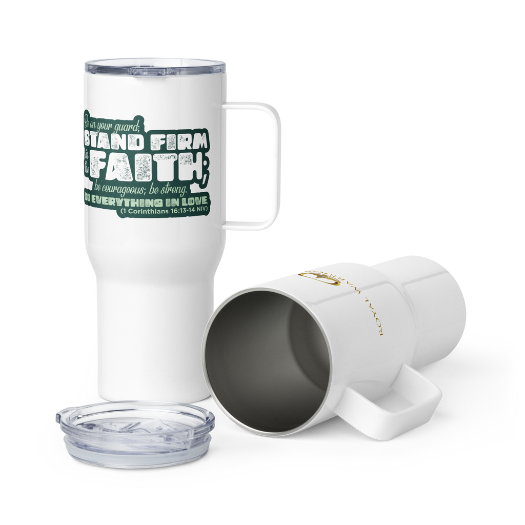 Stand Firm in Faith: 1 Corinthians 16:13-14 Travel Mug With Handle (25 oz / 40 oz)