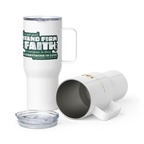 Stand Firm in Faith: 1 Corinthians 16:13-14 Travel Mug With Handle (25 oz / 40 oz)