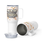 Childlike Faith: Matthew 18:3 Travel Mug With Handle (25 oz / 40 oz)