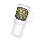 Be Strong & Courageous: Joshua 1:9 Travel Mug With Handle (25 oz / 40 oz)