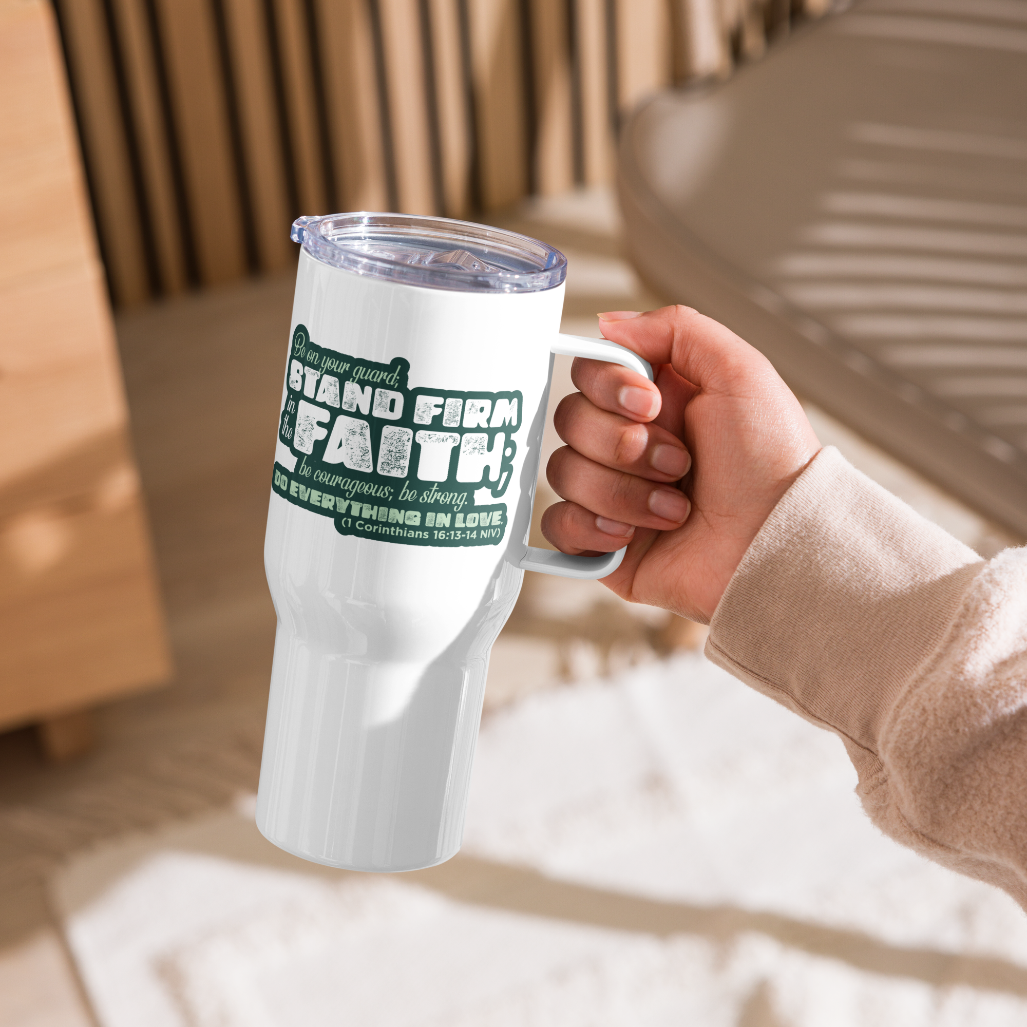 Stand Firm in Faith: 1 Corinthians 16:13-14 Travel Mug With Handle (25 oz / 40 oz)