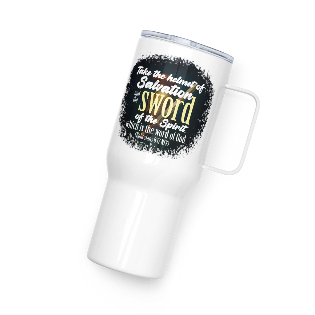 Sword & Salvation: Ephesians 6:17 Travel Mug With Handle (25 oz / 40 oz)