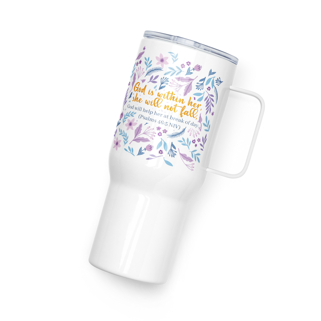 Unshakeable Faith: Psalms 46:5 Travel Mug With Handle (25 oz / 40 oz)