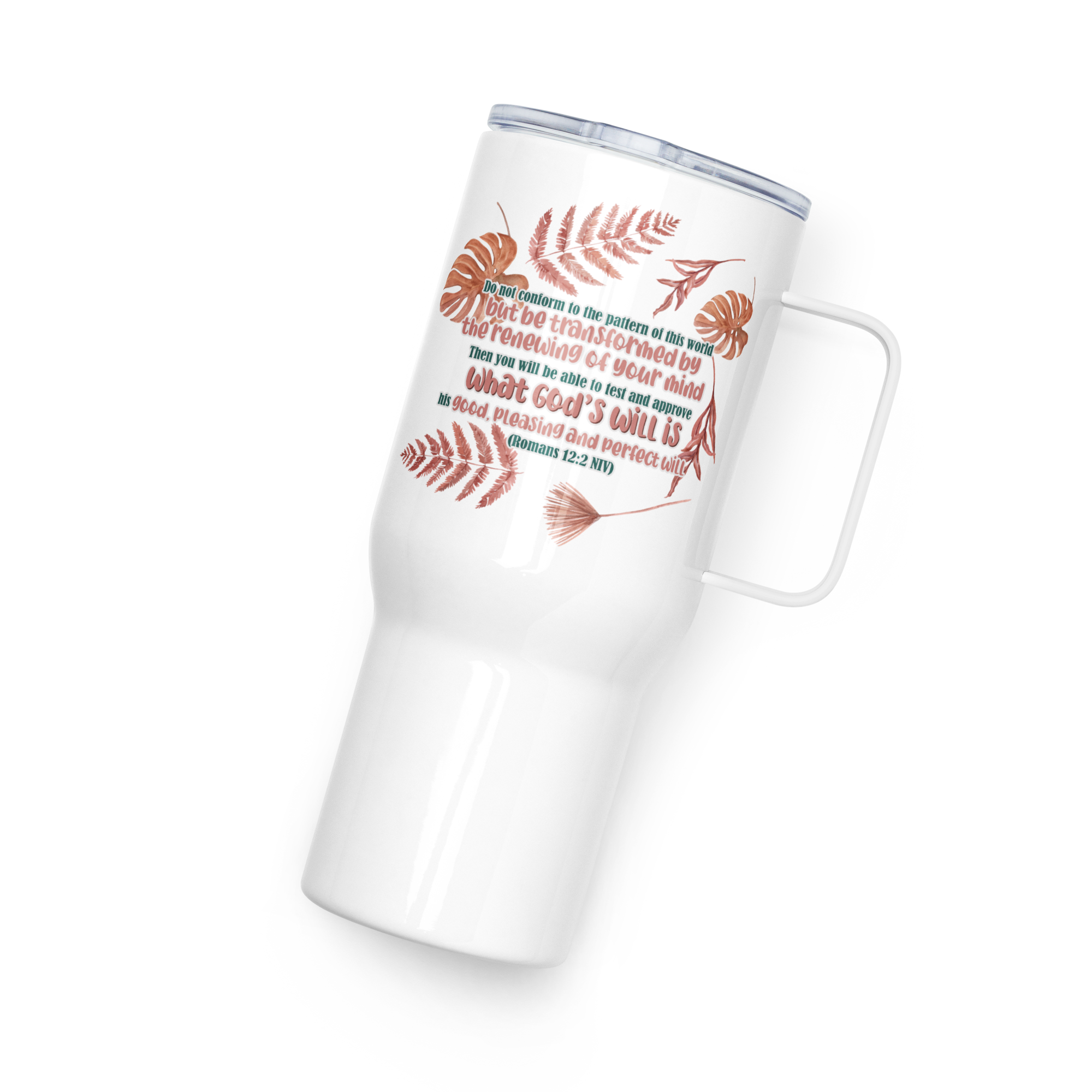 Renewed By The Spirit: Romans 12:2 Travel Mug With Handle (25 oz / 40 oz)