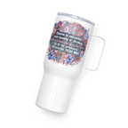 Fearless Woman: Proverbs 31:30 Travel Mug With Handle (25 oz / 40 oz)