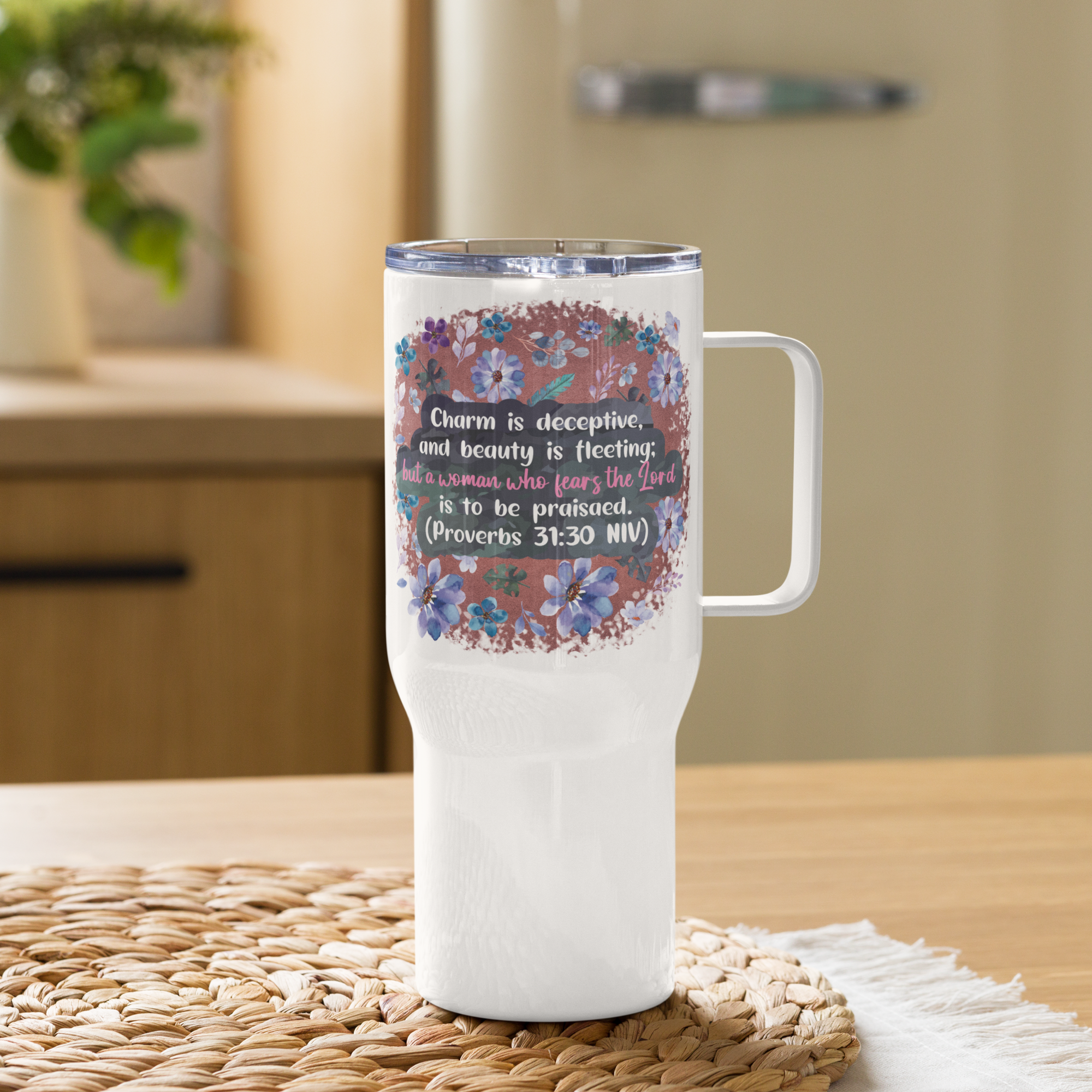 Fearless Woman: Proverbs 31:30 Travel Mug With Handle (25 oz / 40 oz)