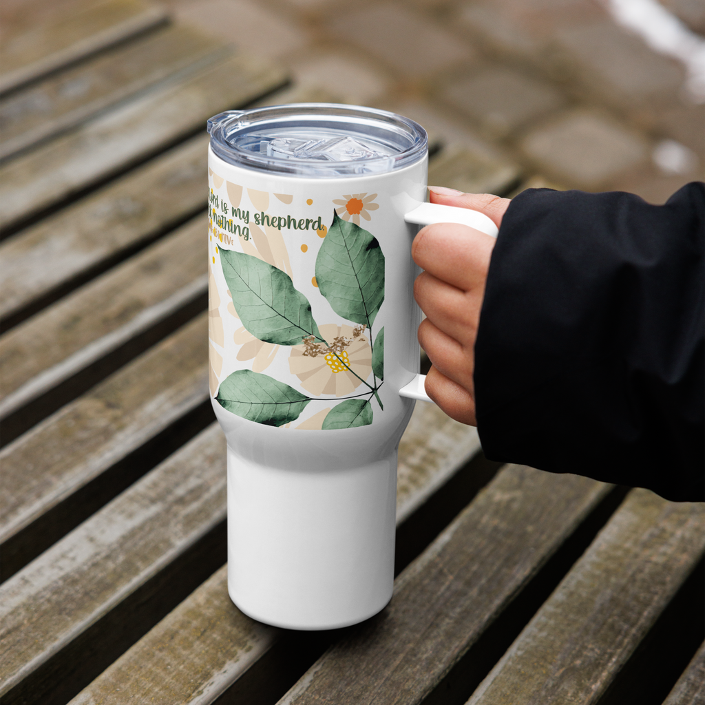 The Lord Is My Shepherd: Psalm 23:1 Travel Mug With Handle (25 oz / 40 oz)