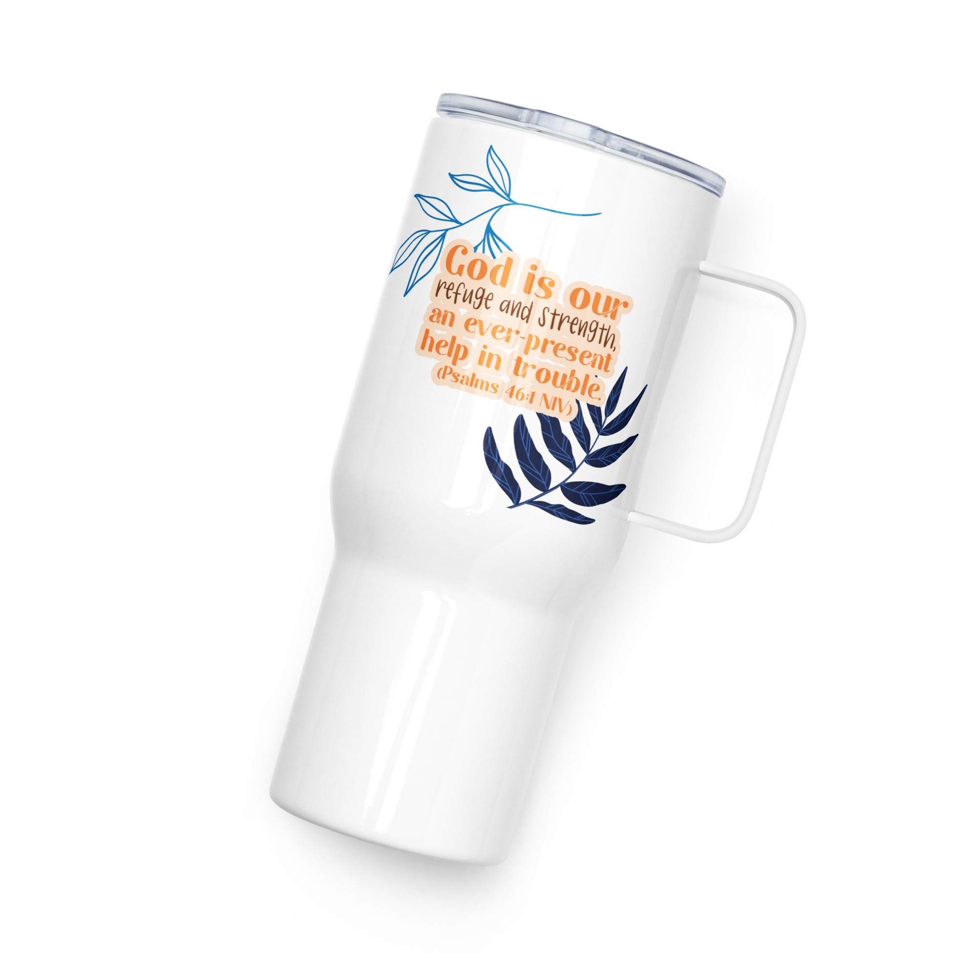 God Our Refuge: Psalm 46:1 Travel Mug With Handle (25 oz / 40 oz)