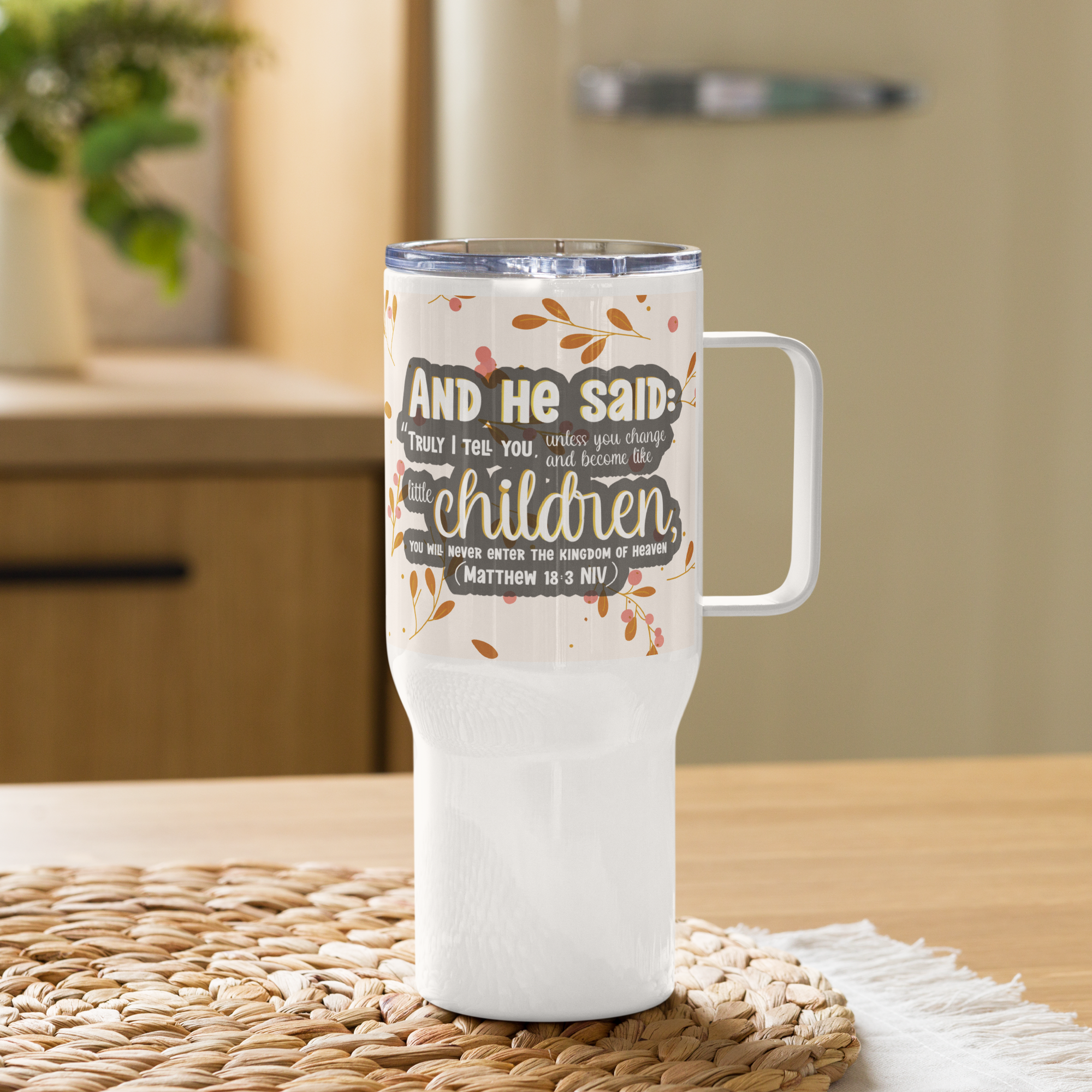 Childlike Faith: Matthew 18:3 Travel Mug With Handle (25 oz / 40 oz)