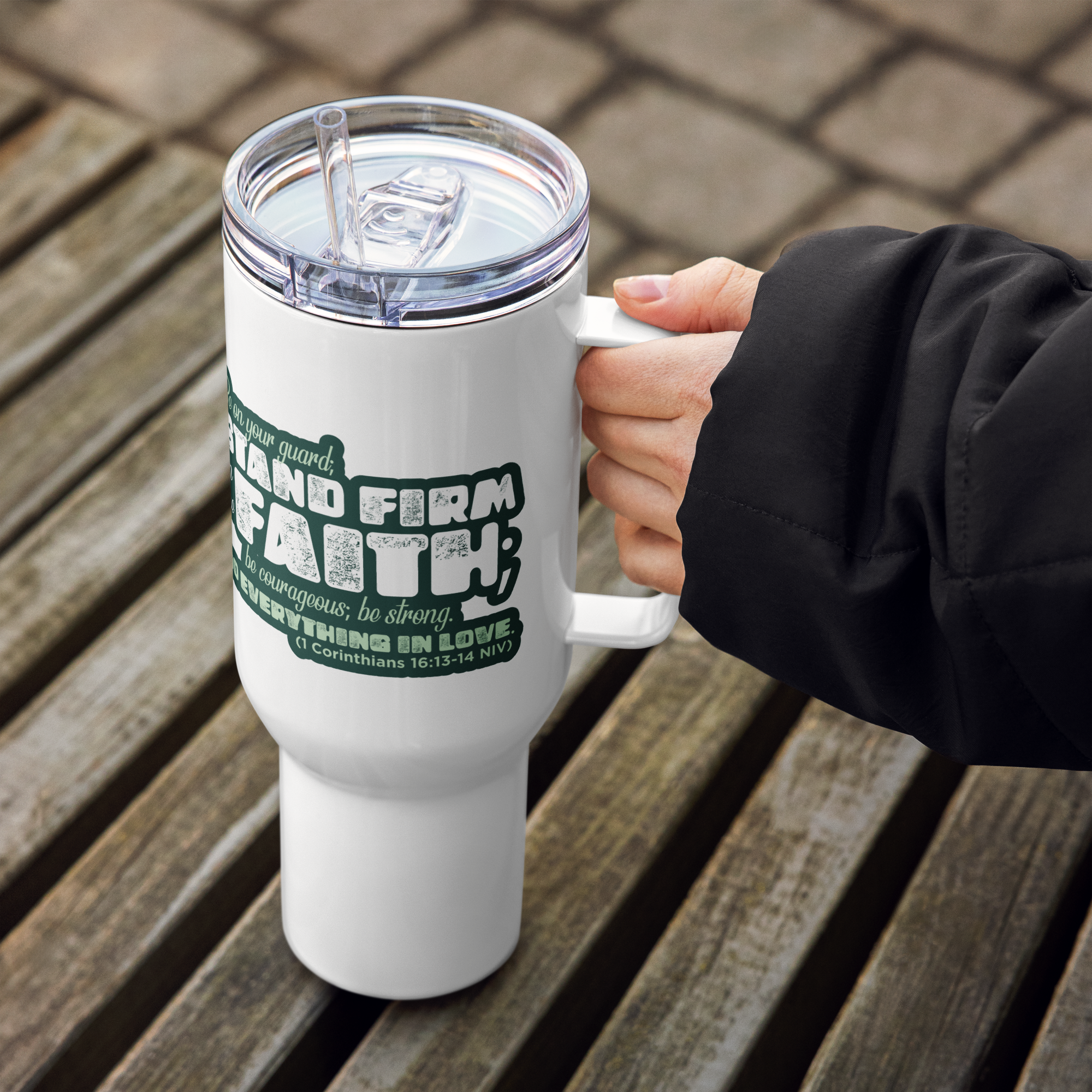 Stand Firm in Faith: 1 Corinthians 16:13-14 Travel Mug With Handle (25 oz / 40 oz)
