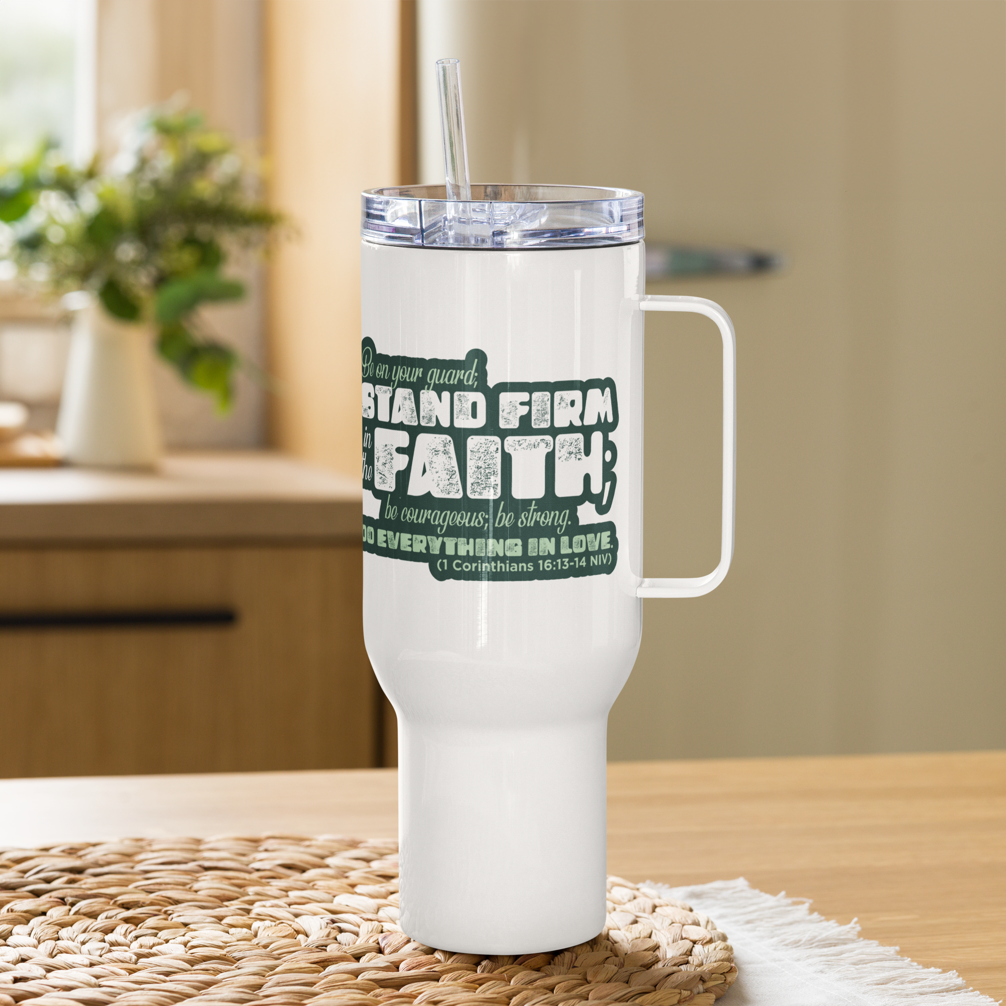 Stand Firm in Faith: 1 Corinthians 16:13-14 Travel Mug With Handle (25 oz / 40 oz)