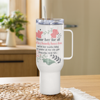 Fruitful Hands: Proverbs 31:31 Travel Mug With Handle (25 oz / 40 oz)