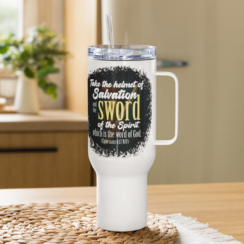 Sword & Salvation: Ephesians 6:17 Travel Mug With Handle (25 oz / 40 oz)
