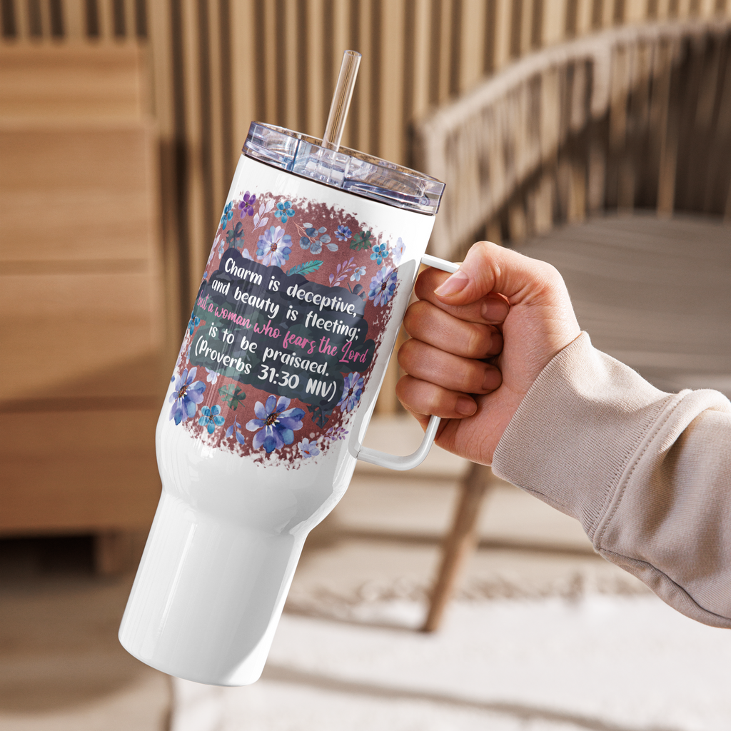 Fearless Woman: Proverbs 31:30 Travel Mug With Handle (25 oz / 40 oz)